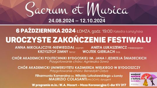 Uroczyste zakończenie Jubileuszowego XX Międzynarodowego Festiwalu Kameralistyki „Sacrum et Musica”