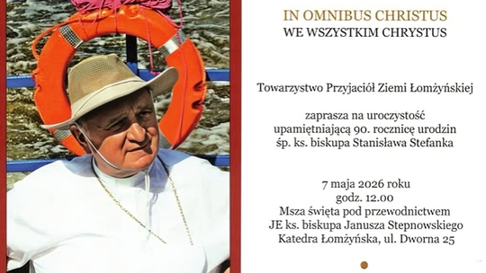 Uroczystości z okazji 90. rocznicy urodzin śp. bp. Stanisława Stefanka