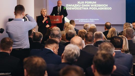 W Białymstoku obradowało 43. Forum Związku Gmin Wiejskich Województwa Podlaskiego