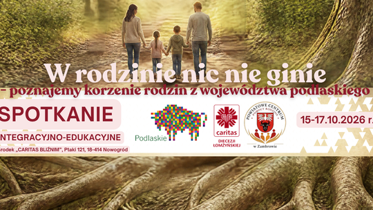 "W rodzinie nic nie zginie" - spotkanie integracyjno-edukacyjne