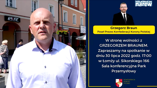 W stronę wolności z Grzegorzem Braunem. Zaproszenie na spotkanie w Łomży [VIDEO] 