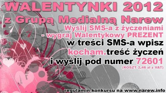 WALENTYNKI 2012 Z GRUPĄ MEDIALNĄ NAREW - Wygraj PREZENT