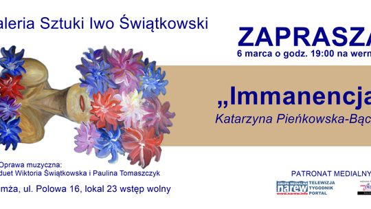 Wernisaż wystawy „Immanencja” | Galeria Sztuki Iwo Świątkowski | 6 marca 2026 [VIDEO]