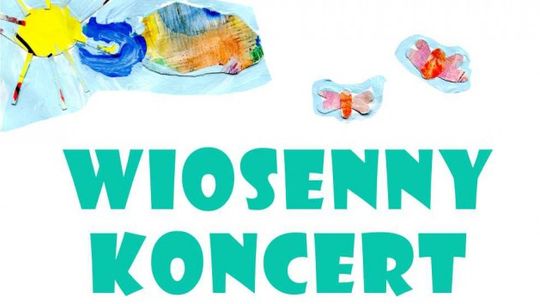 Wiosenny koncert dla dzieci