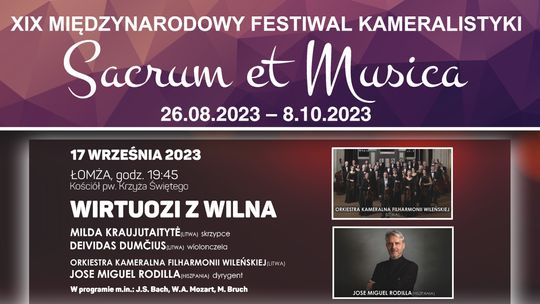 Wirtuozi z Wilna – XIX Międzynarodowy Festiwal Kameralistyki „Sacrum et Musica”