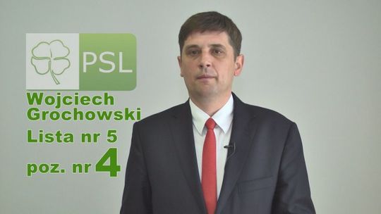 Wojciech Grochowski - kandydat do Sejmu RP
