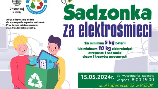 Wymień elektrośmieci na sadzonki