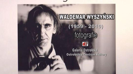 Wystawa Fotografii Waldemara Wyszyńskiego - VIDEO