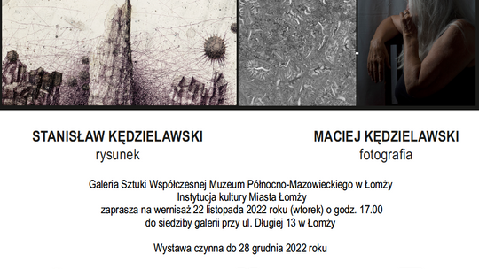 Wystawa Stanisława i Macieja Kędzielawskich 