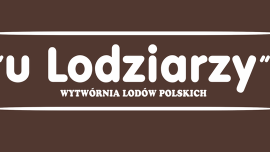 Wytwórnia Lodów Polskich "u Lodziarzy". Smak dzieciństwa, biznes przyszłości 