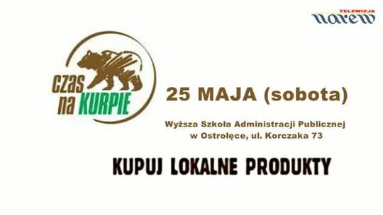 Zapraszamy &quot;Czas na Kurpie - Kupuj Lokalne Produkty&quot;- VIDEO 