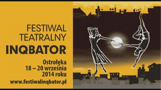 Zbliża się Festiwal Teatralny Inqbator w Ostrołęce.