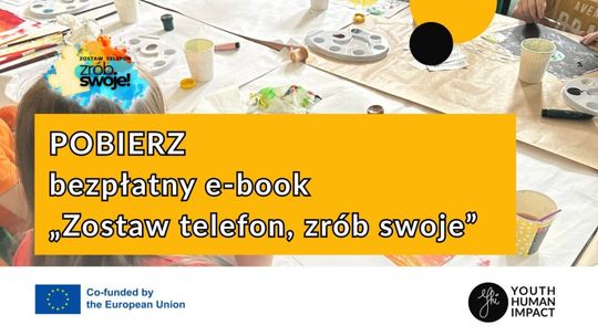 Zostaw telefon, zrób swoje – darmowy e-book z pomysłami na aktywności offline dla dzieci i młodzieży!