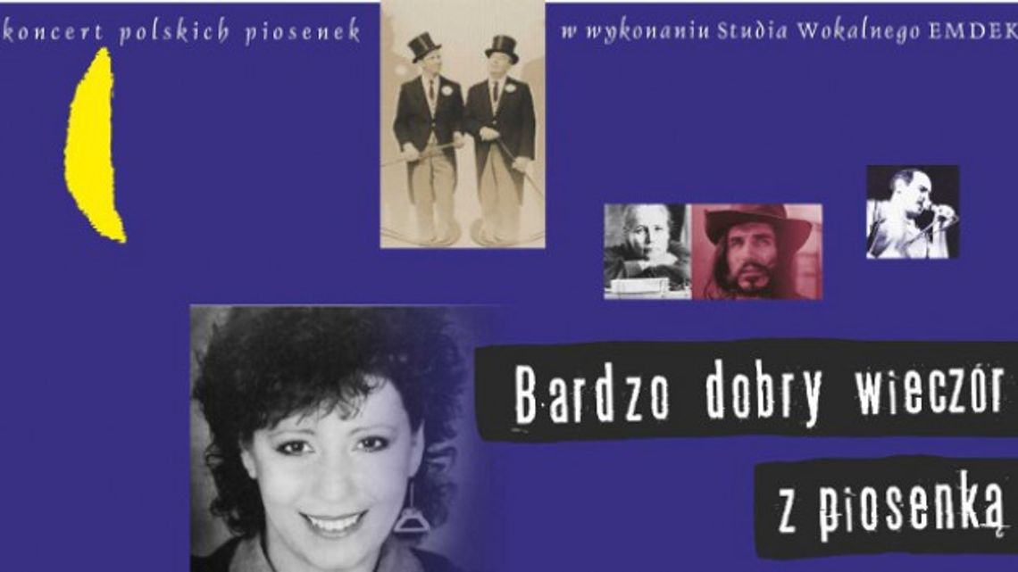 Bardzo Dobry Wieczór z Piosenką - koncert Studia eMDeK