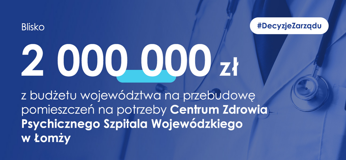 Blisko 2 mln zł na przebudowę Centrum Zdrowia Psychicznego w Łomży