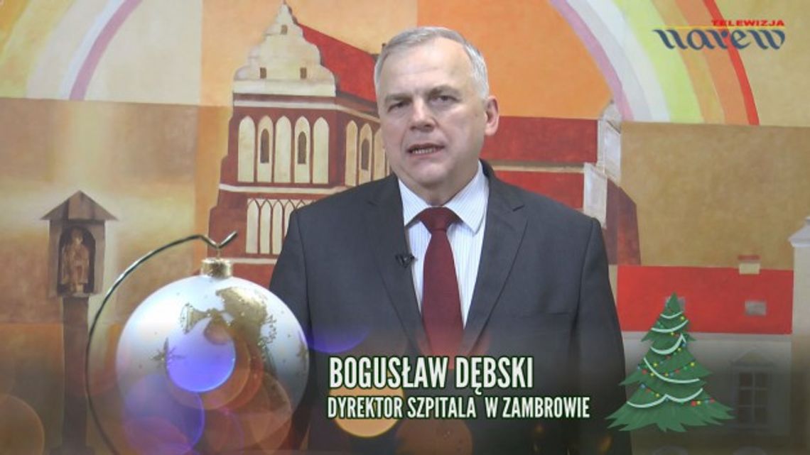 Bogusław Dębski - Dyrektor Szpitala w Zambrowie