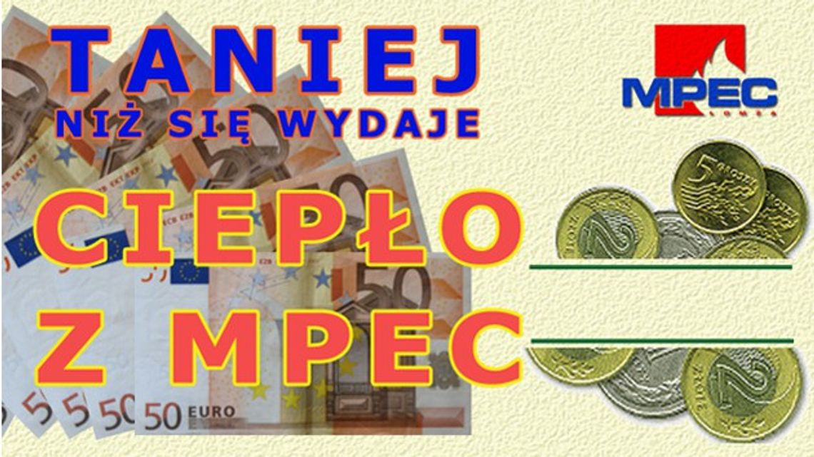 Ciepło z MPEC -  taniej niż się wydaje