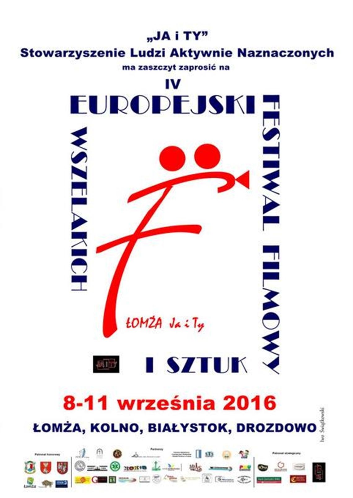 Europejski Festiwal Filmowy i Sztuk Wszelakich "Łomża JA i TY" - PROGRAM 