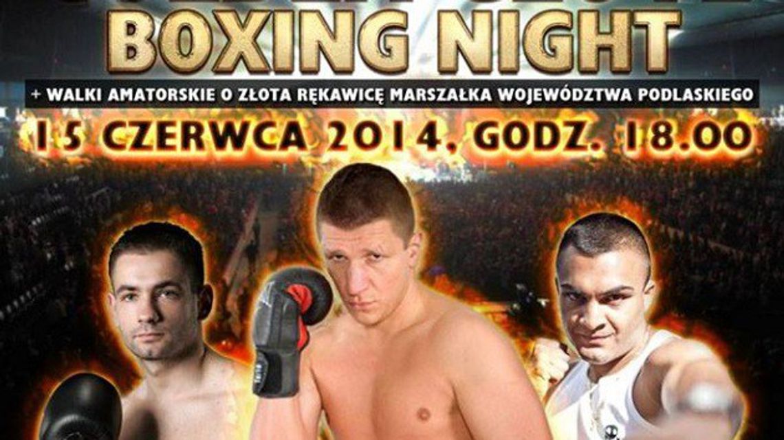 GOLDEN GLOVE BOXING NIGHT w Piątnicy