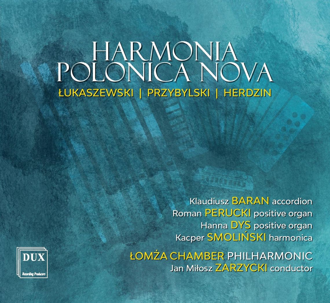 Harmonia Polonica Nova. Czyli najnowszaa płyta Łomżyńskich Filharmoników