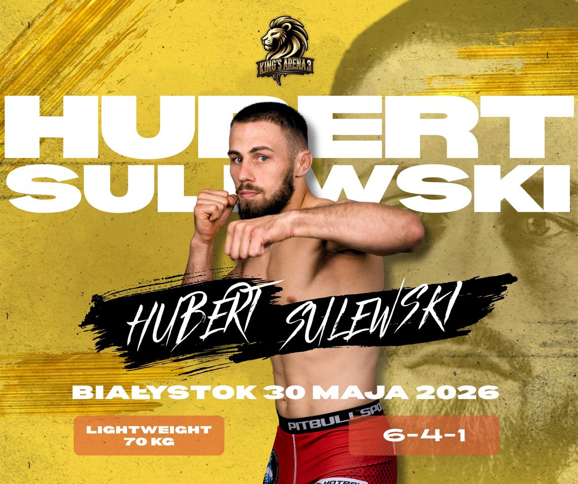 Hubert Sulewski zawalczy w Białymstoku