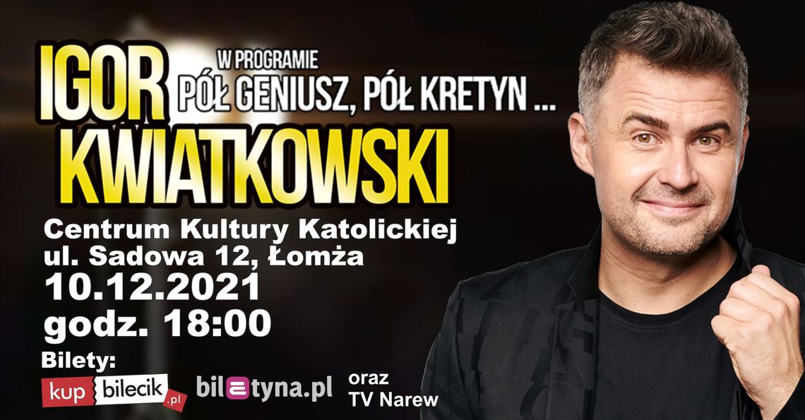 Igor Kwiatkowski w Łomży - [VIDEO]