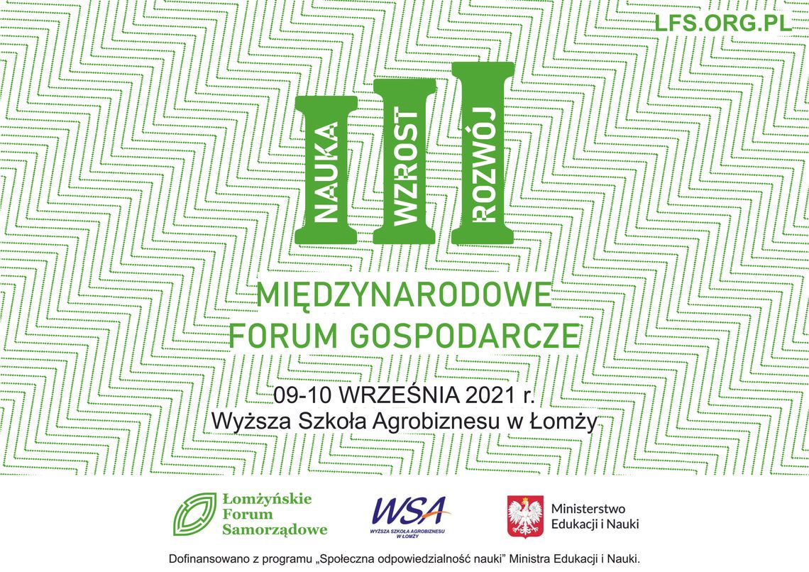 III Międzynarodowe Forum Gospodarcze "Rozwój innowacyjnej nauki Nauka - klucz do wzrostu i rozwoju" w Łomży