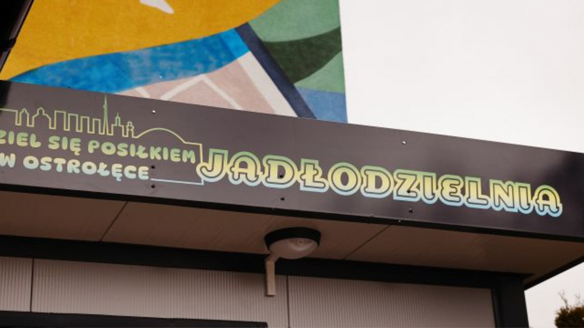 Jadłodzielnia w Ostrołęce – miejsce dzielenia się jedzeniem już otwarte