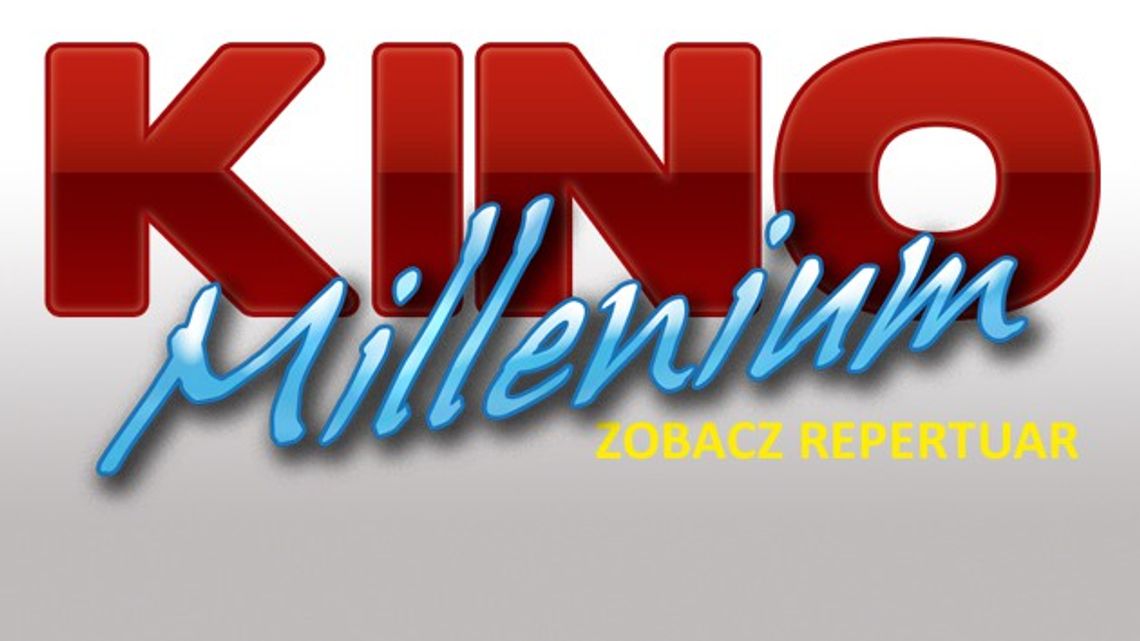 Kino Millenium zaprasza - VIDEO