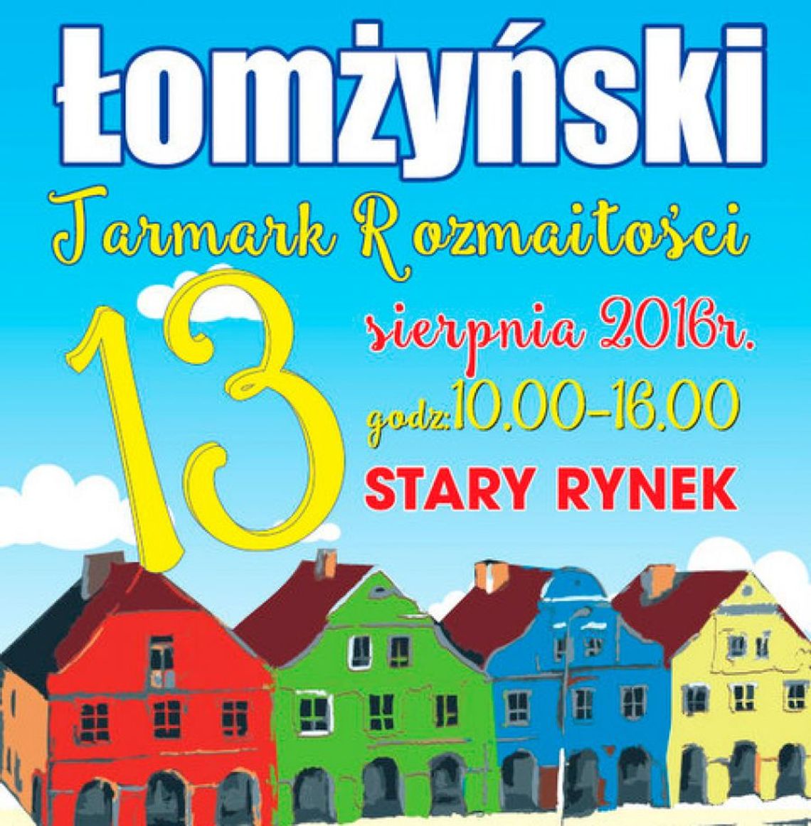 Kolejny Jarmark Rozmaitości 13 sierpnia na łomżyńskiej Starówce