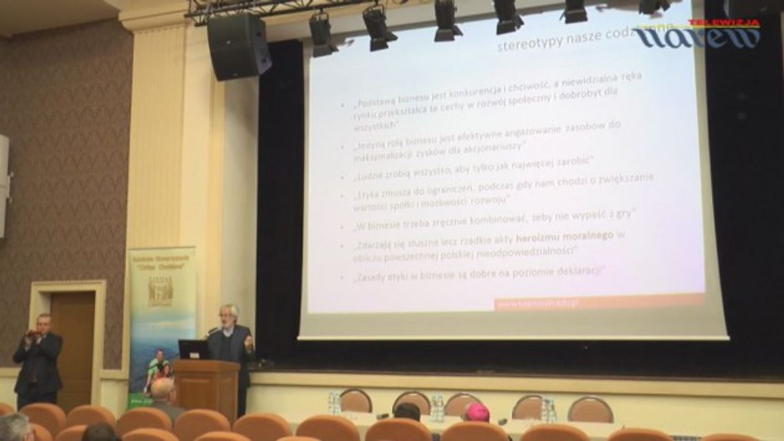 Konferencja "Etyka, biznes, powołanie" - VIDEO Konferencja "Etyka, biznes, powołanie" - VIDEO