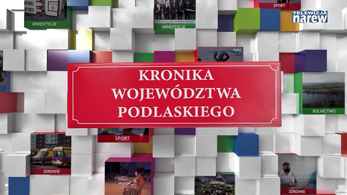 Kronika Województwa Podlaskiego #676 - [VIDEO]