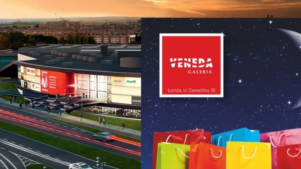 Kupowanie nocą w Galerii Veneda