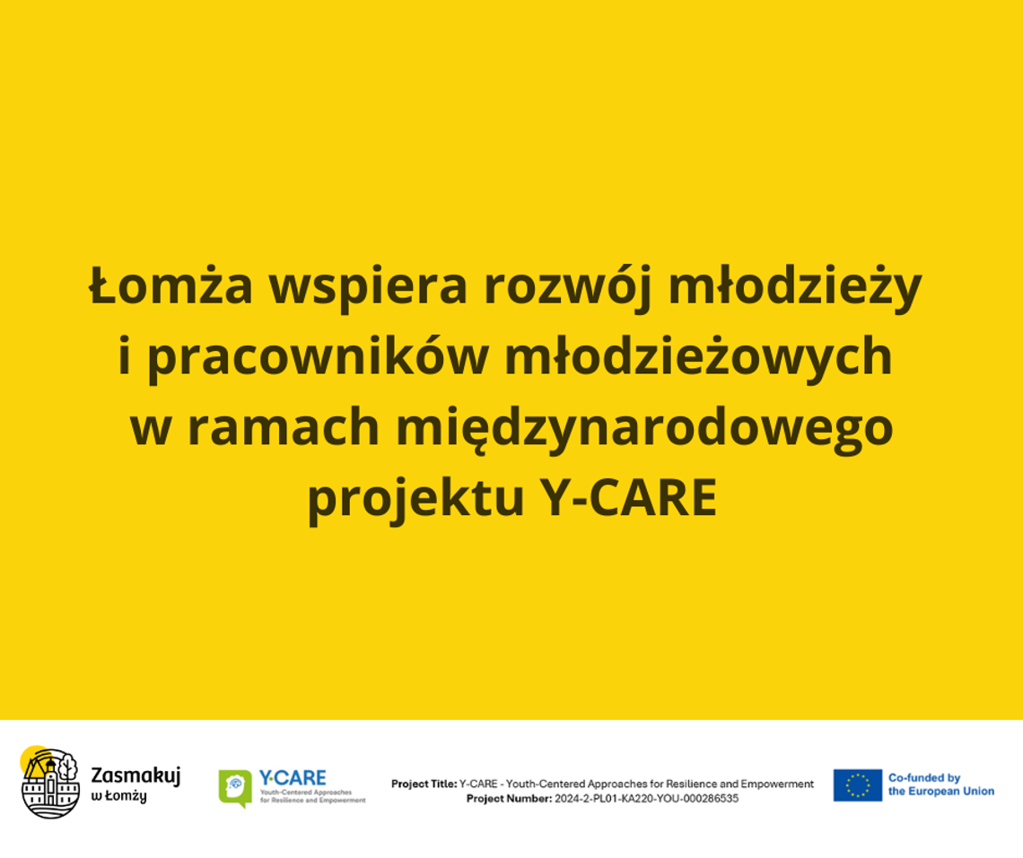Łomża wspiera rozwój młodzieży i pracowników młodzieżowych w ramach międzynarodowego projektu Y-CARE