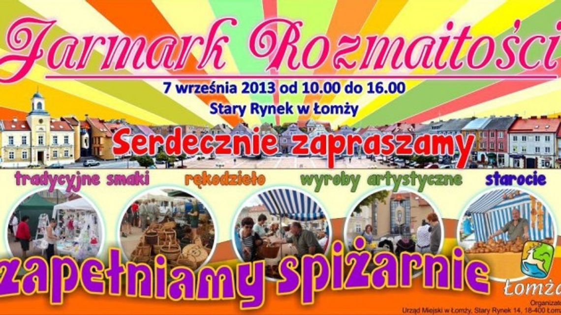 Łomżyński Jarmark Rozmaitości na Starym Rynku Łomżyński Jarmark Rozmaitości na Starym Rynku