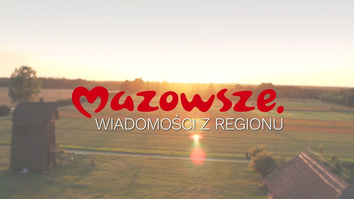 Mazowsze. Wiadomości z Regionu 73