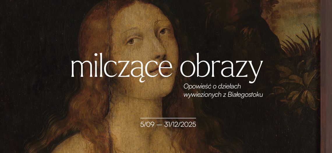 Milczące obrazy – dzieła sztuki odzyskują głos