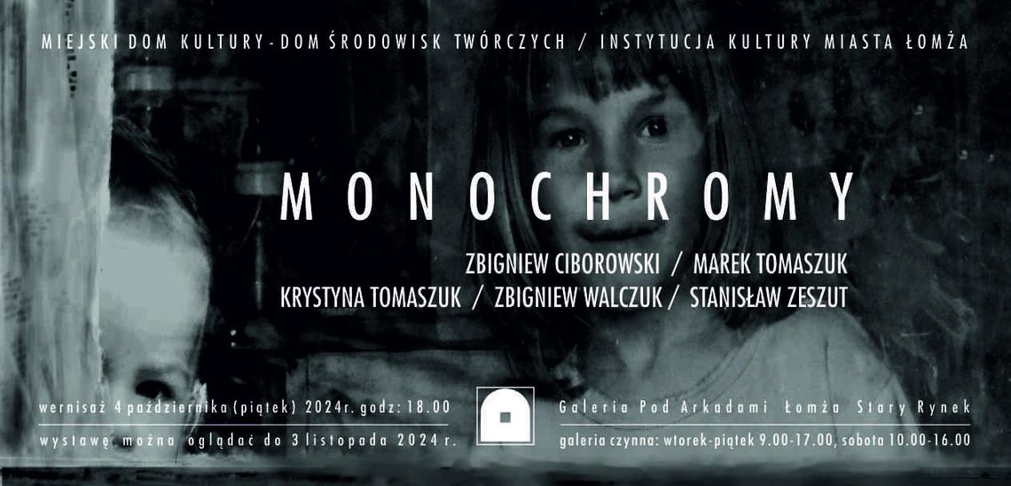 MONOCHROMY: Zaproszenie na wystawę zbiorową