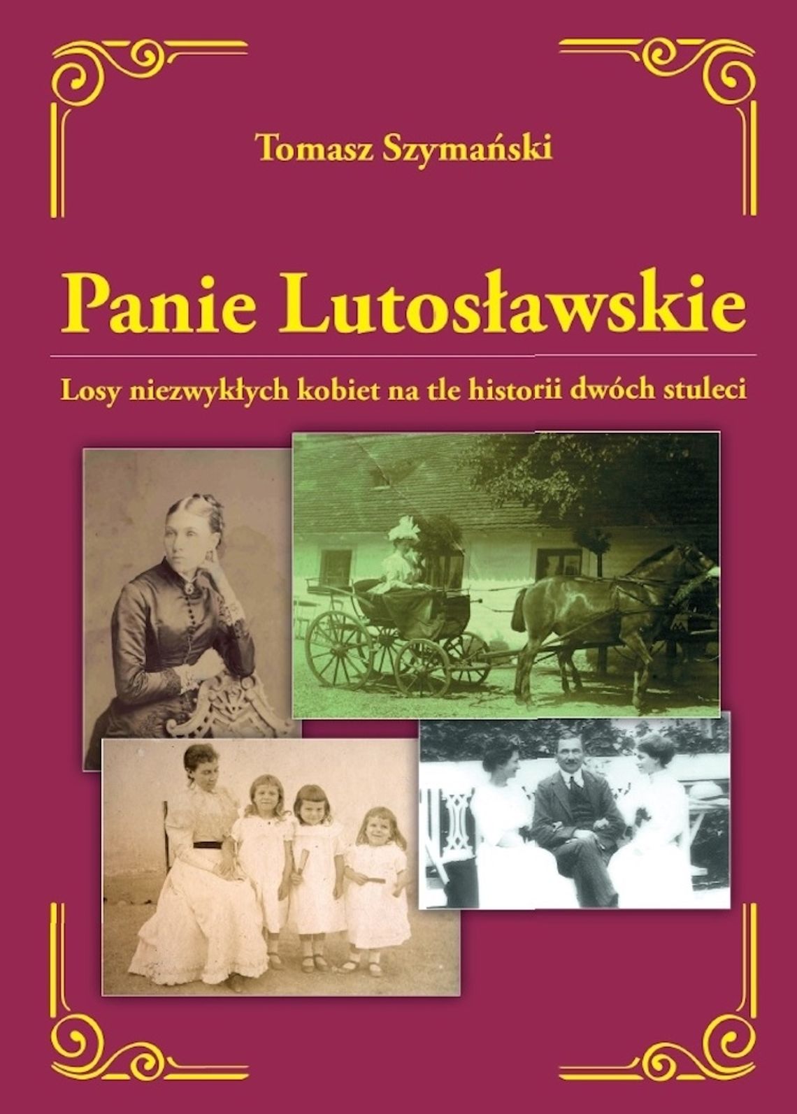 Nowość wydawnicza Muzeum w Drozdowie – książka „Panie Lutosławskie”