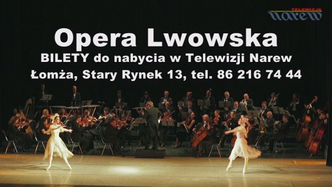 Opera Lwowska w Łomży - VIDEO
