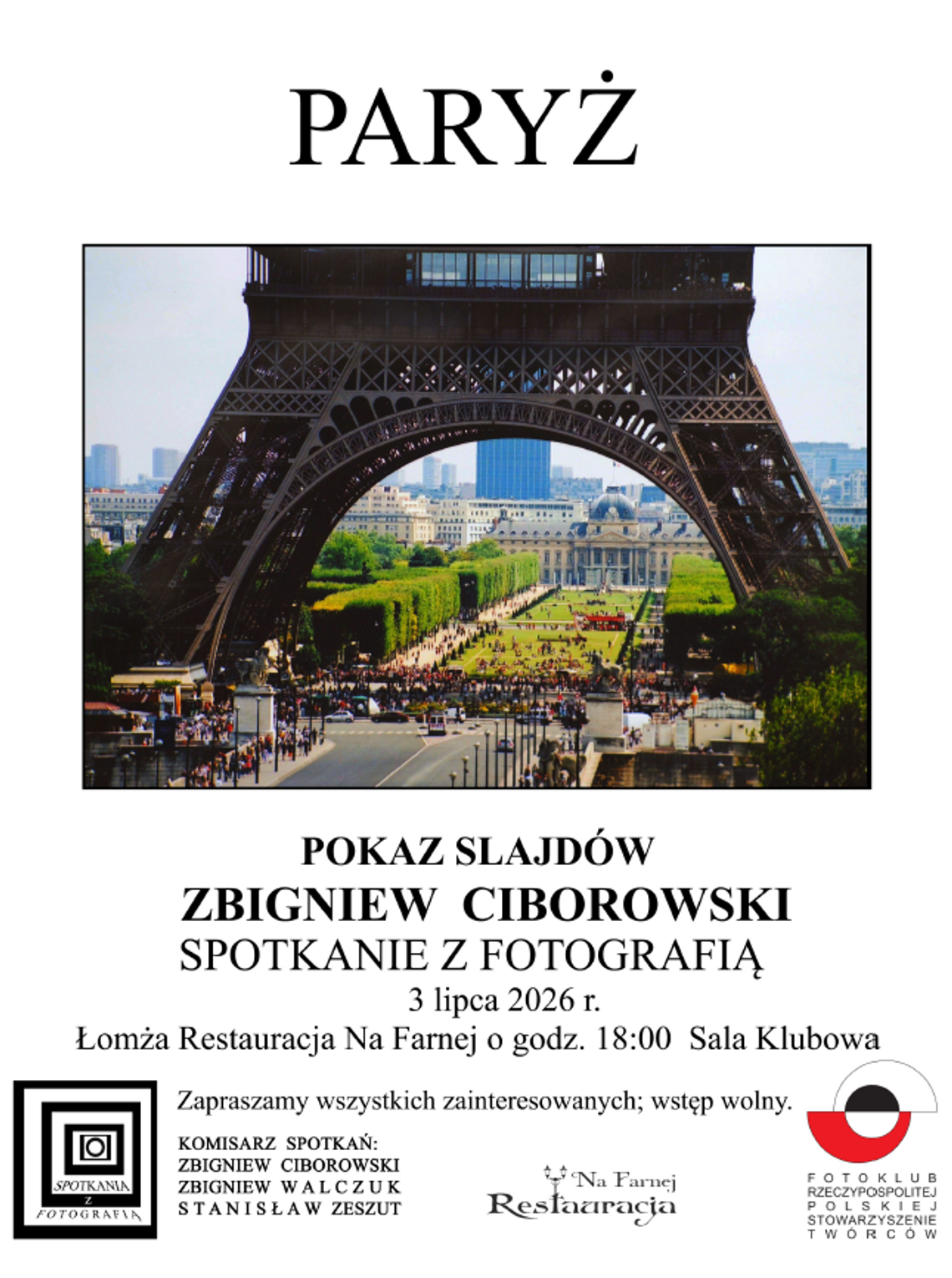Pokaz slajdów Zbigniewa Ciborowskiego „Paryż” – zaproszenie na spotkanie z fotografią Pokaz slajdów Zbigniewa Ciborowskiego „Paryż” – zaproszenie na spotkanie z fotografią