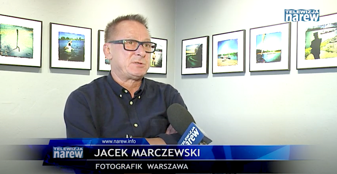 "Powidoki wiślane", czyli fotografie Jacka Marczewskiego w Galerii pod Arkadami w Łomży [VIDEO] 