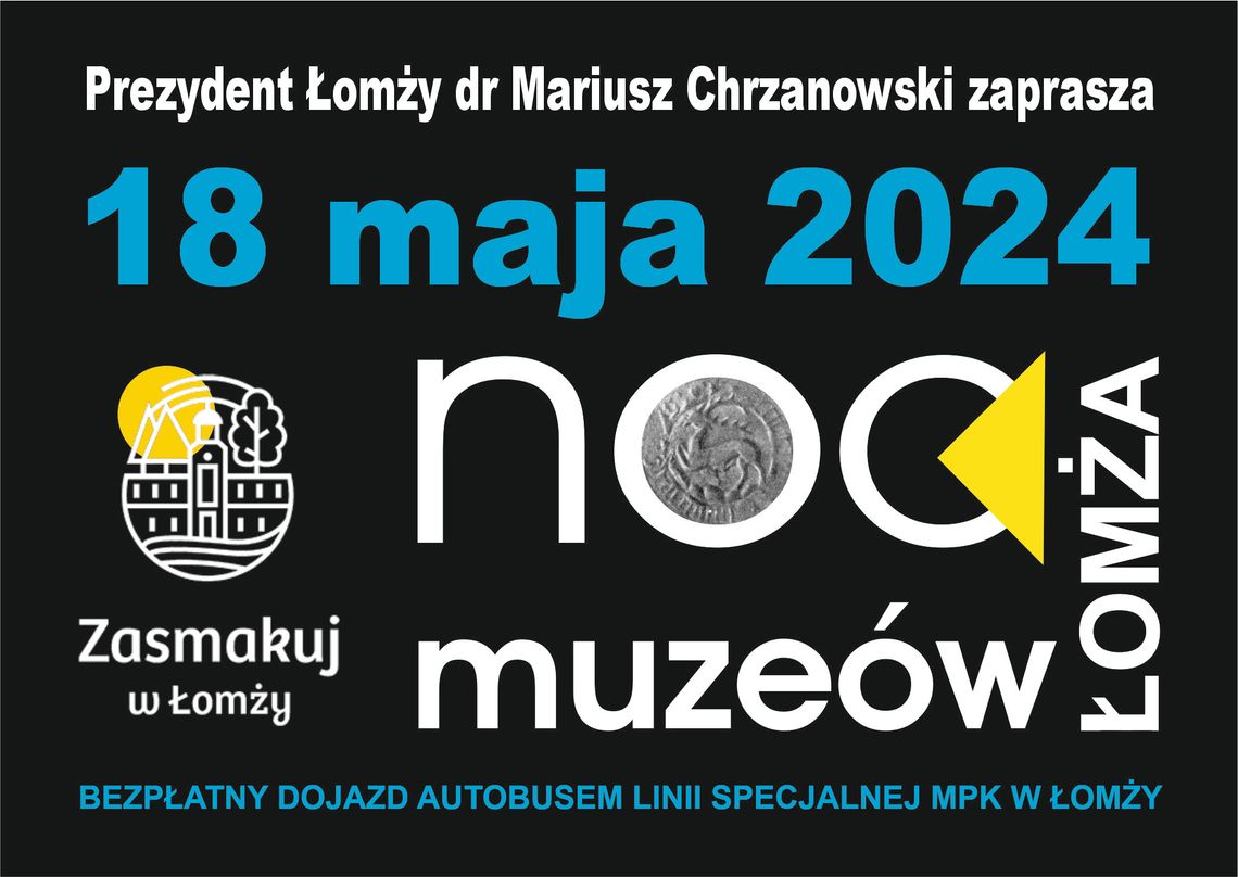 Program łomżyńskiej Nocy Muzeów – 18 maja 2024 roku - [VIDEO]