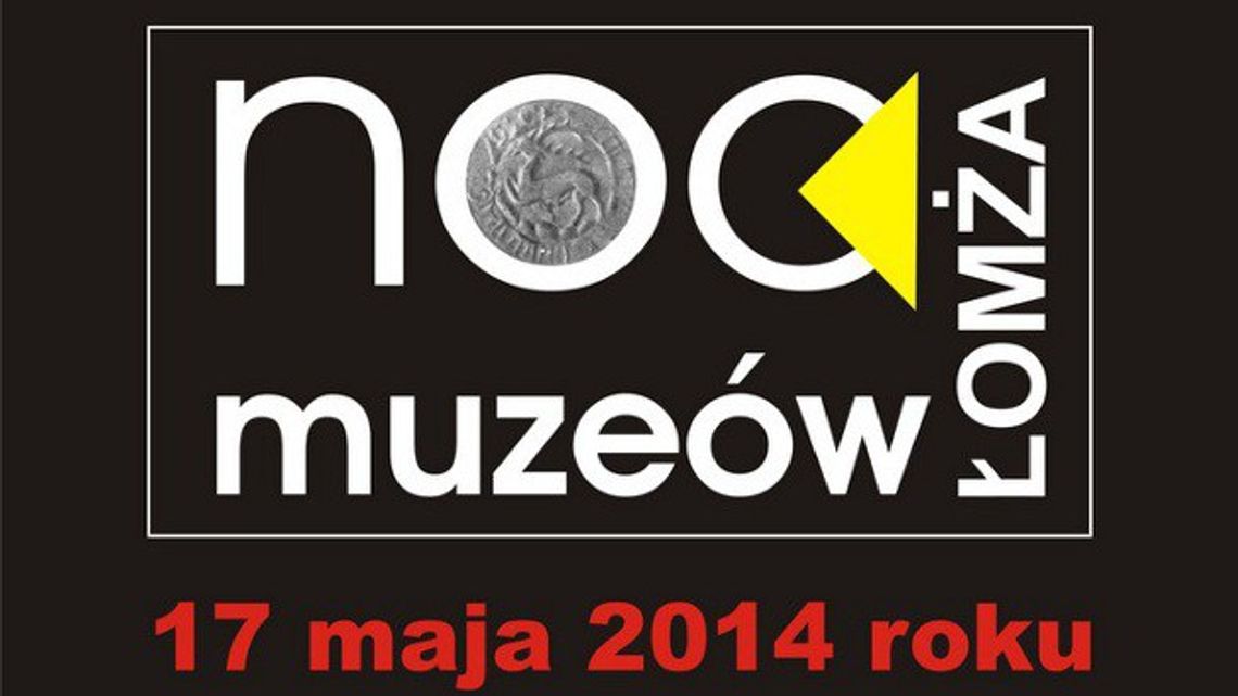 Program Nocy Muzeów w Łomży