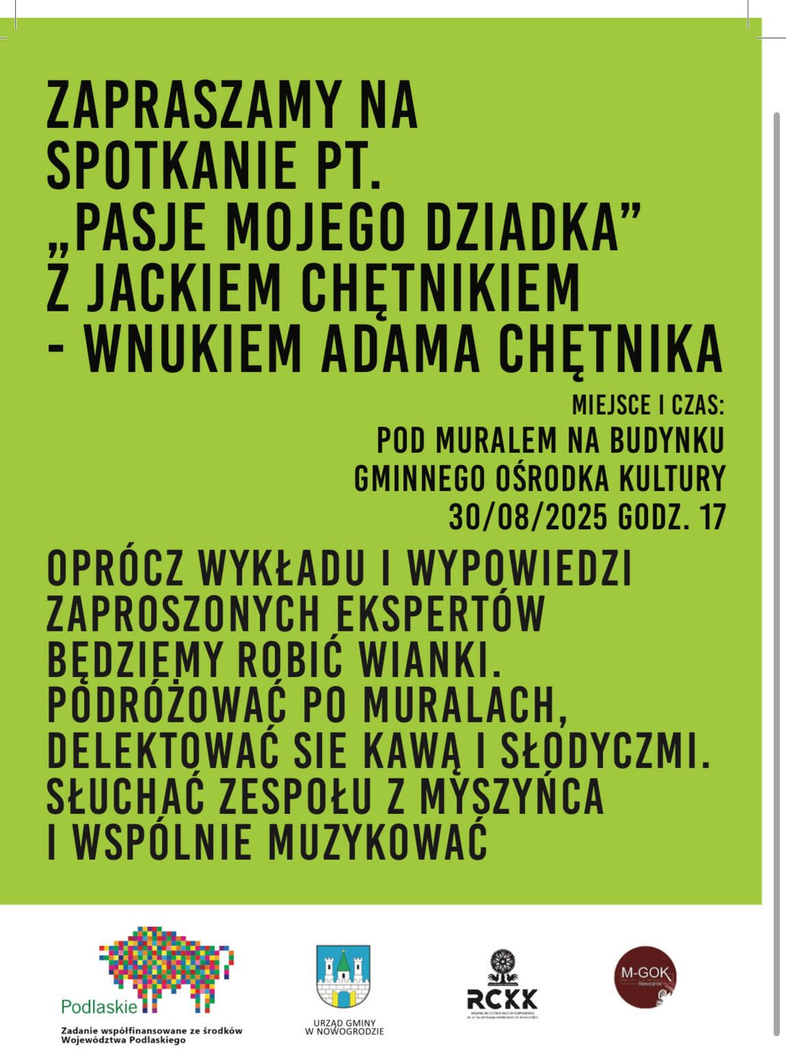 Śladami Adama Chętnika – wydarzenie kulturalne w Nowogrodzie. Śladami Adama Chętnika – wydarzenie kulturalne w Nowogrodzie.