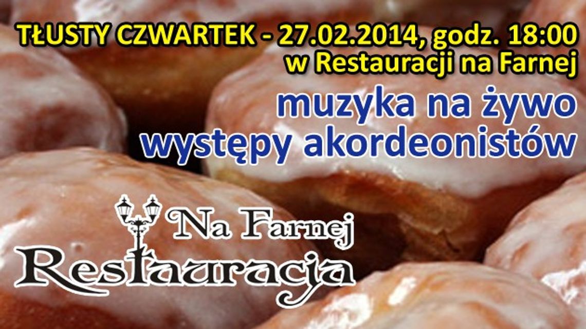 Tłusty Czwartek w Restauracju &quot;Na Farnej&quot;