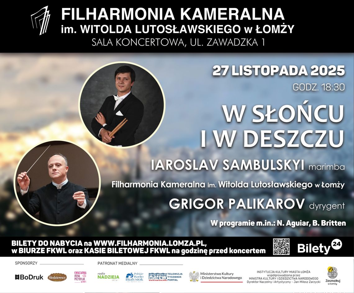 "W słońcu i w deszczu" w Filharmonii Kameralnej w Łomży