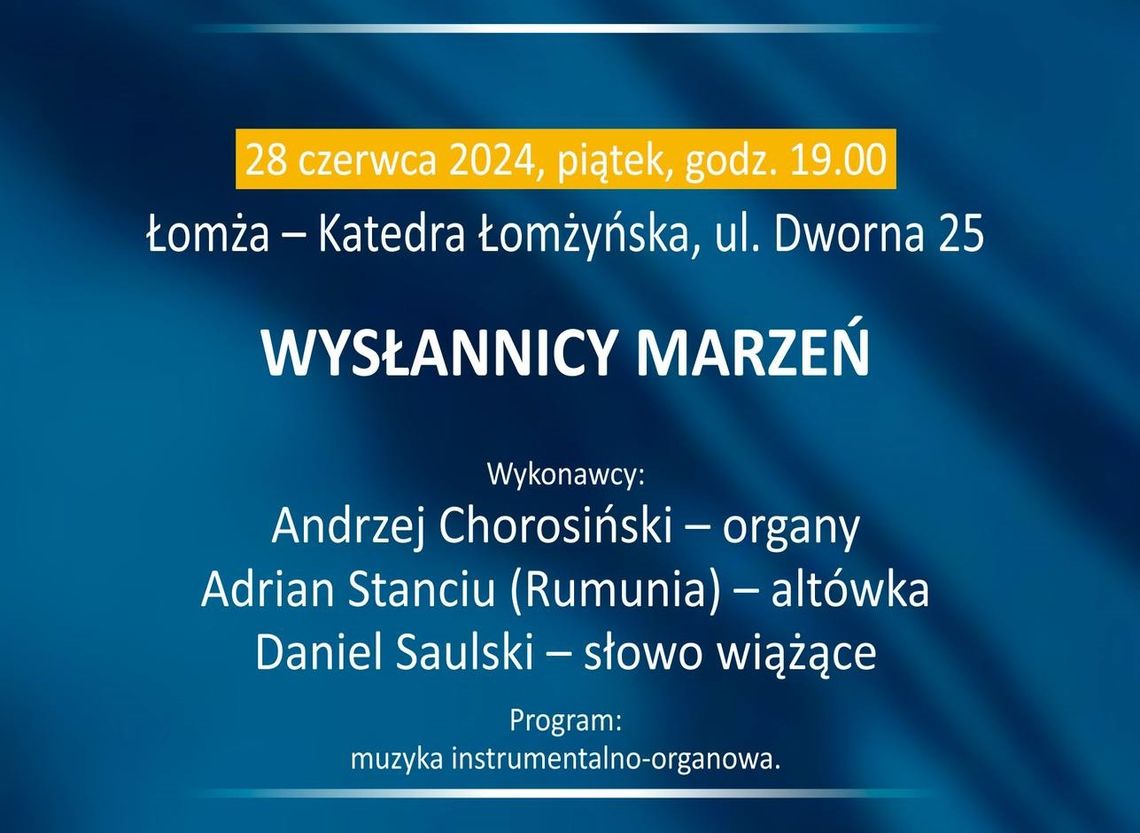 "Wysłannicy marzeń" - transmisja na żywo koncertu z Katedry