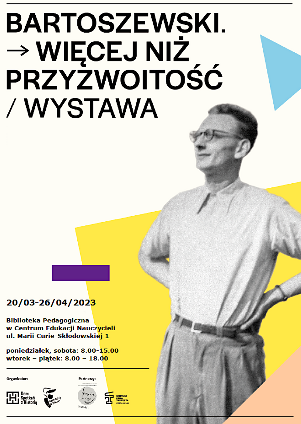 Wystawa „Bartoszewski. Więcej niż przyzwoitość”. Biblioteka Pedagogiczna zaprasza [FOTO]