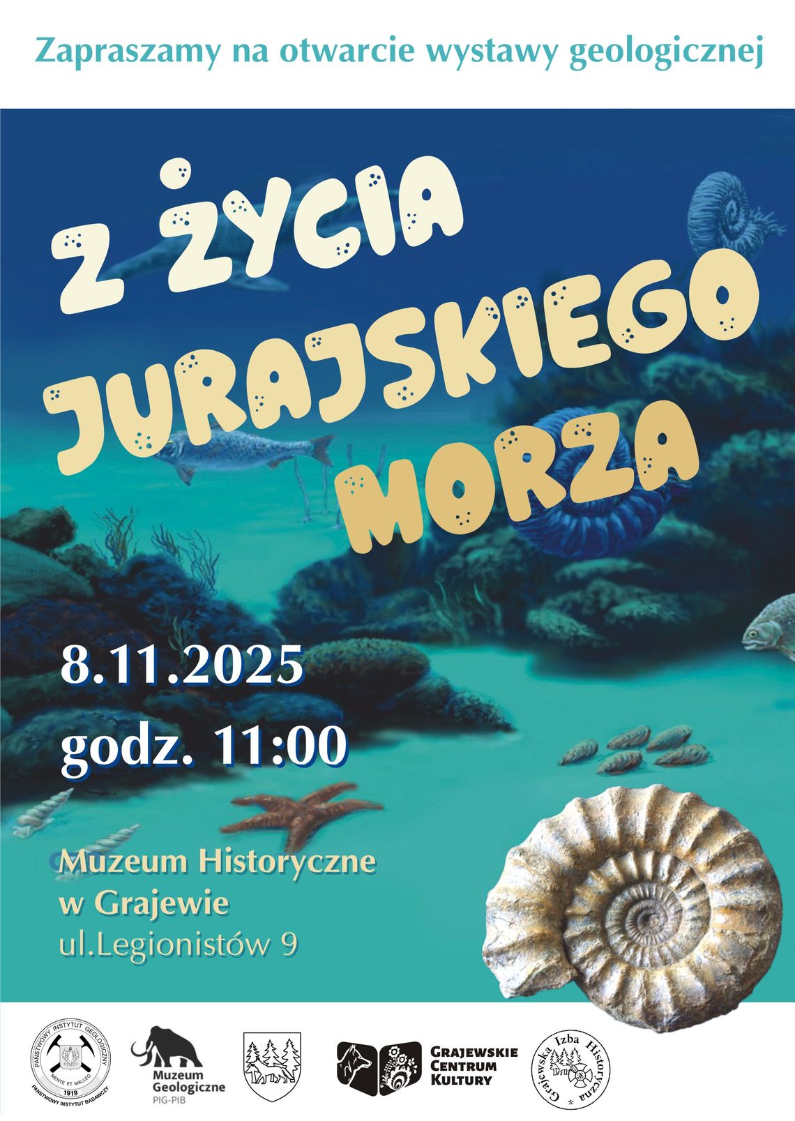 „Z życia jurajskiego morza” – otwarcie wystawy geologicznej w Grajewie